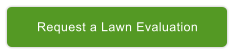 Request a Lawn Evaluation