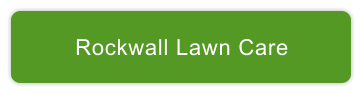 Rockwall Lawn Care